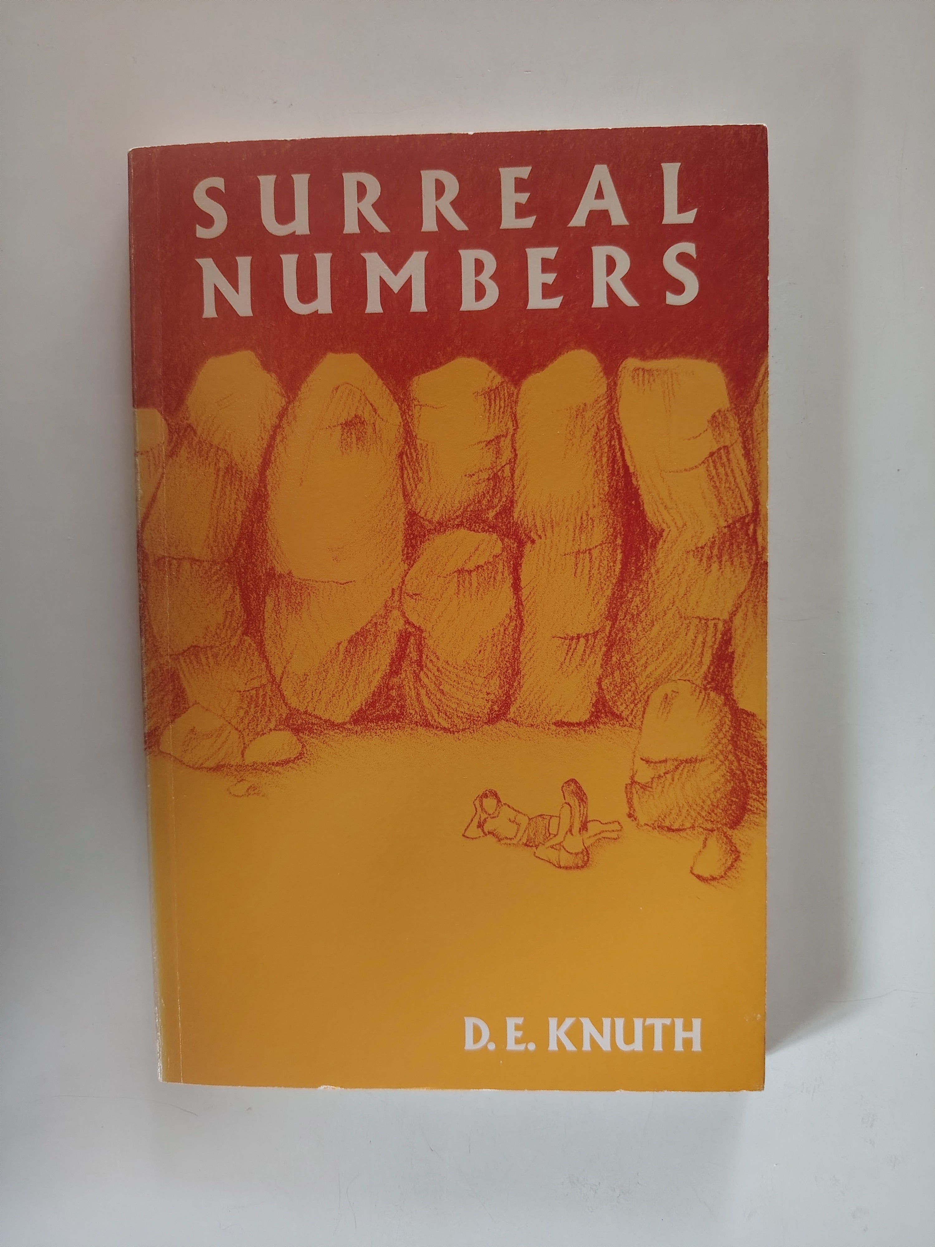 Surreal Numbers by D E Knuth A Mathematical Novelette First Edition 1974