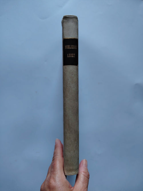 Beeleigh Abbey Essex R C Fowler and A W Clapham First Edition Book Published in 1922 with Fold Out Drawings