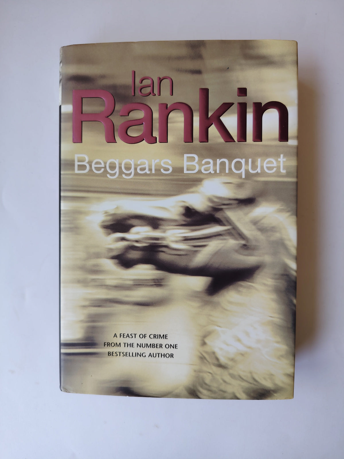 Beggars Banquet by Ian Rankin SIGNED First Edition First Impression Hardback Book 2002