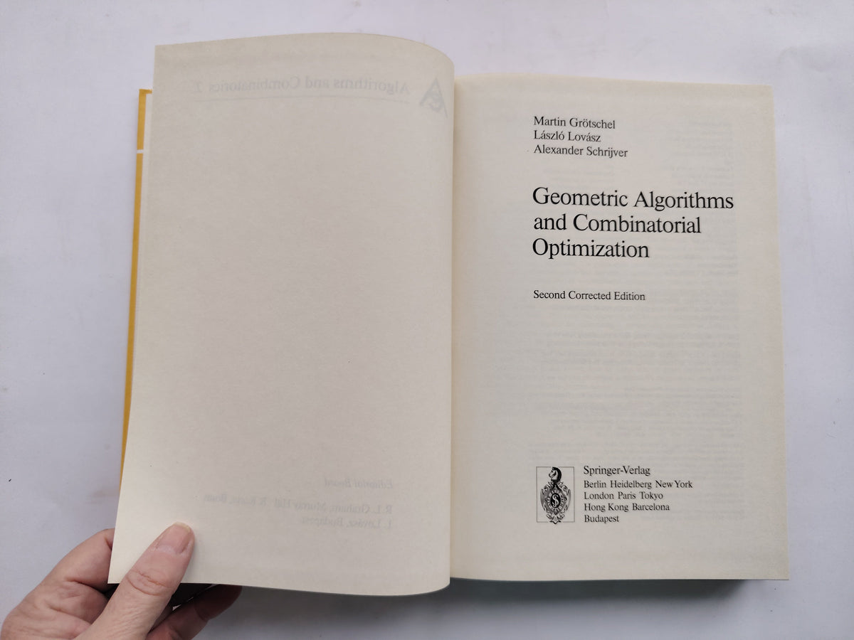 Geometric Algorithms and Combinatorial Optimization Second Corrected Edition y Martin Grotschel, Laszlo Lovasz and Alexander Schrijver Algorithms and Combinatorics 2