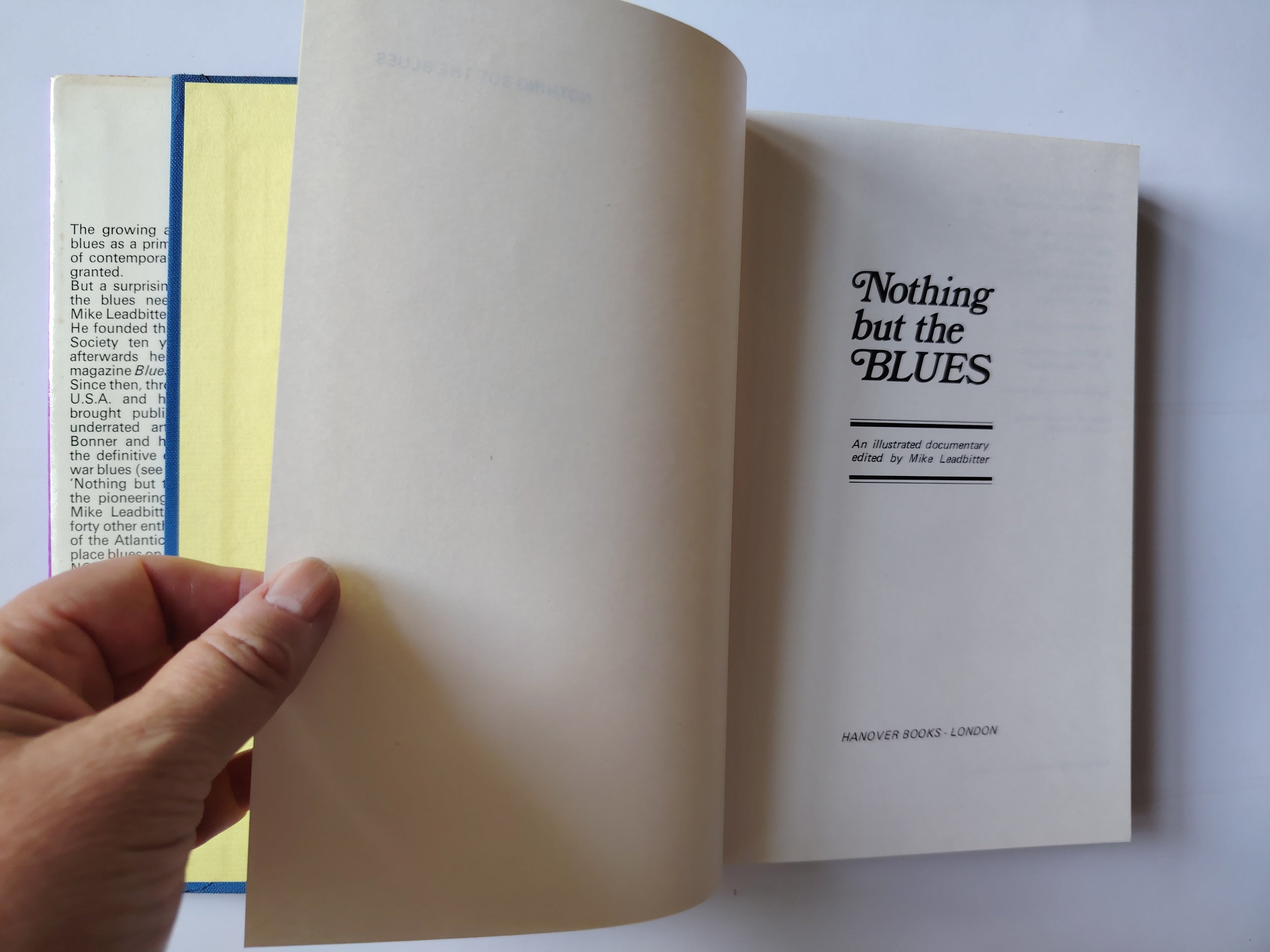 Nothing But the Blues An Illustrated documentary Edited by Mike Leadbitter First Edition 1971