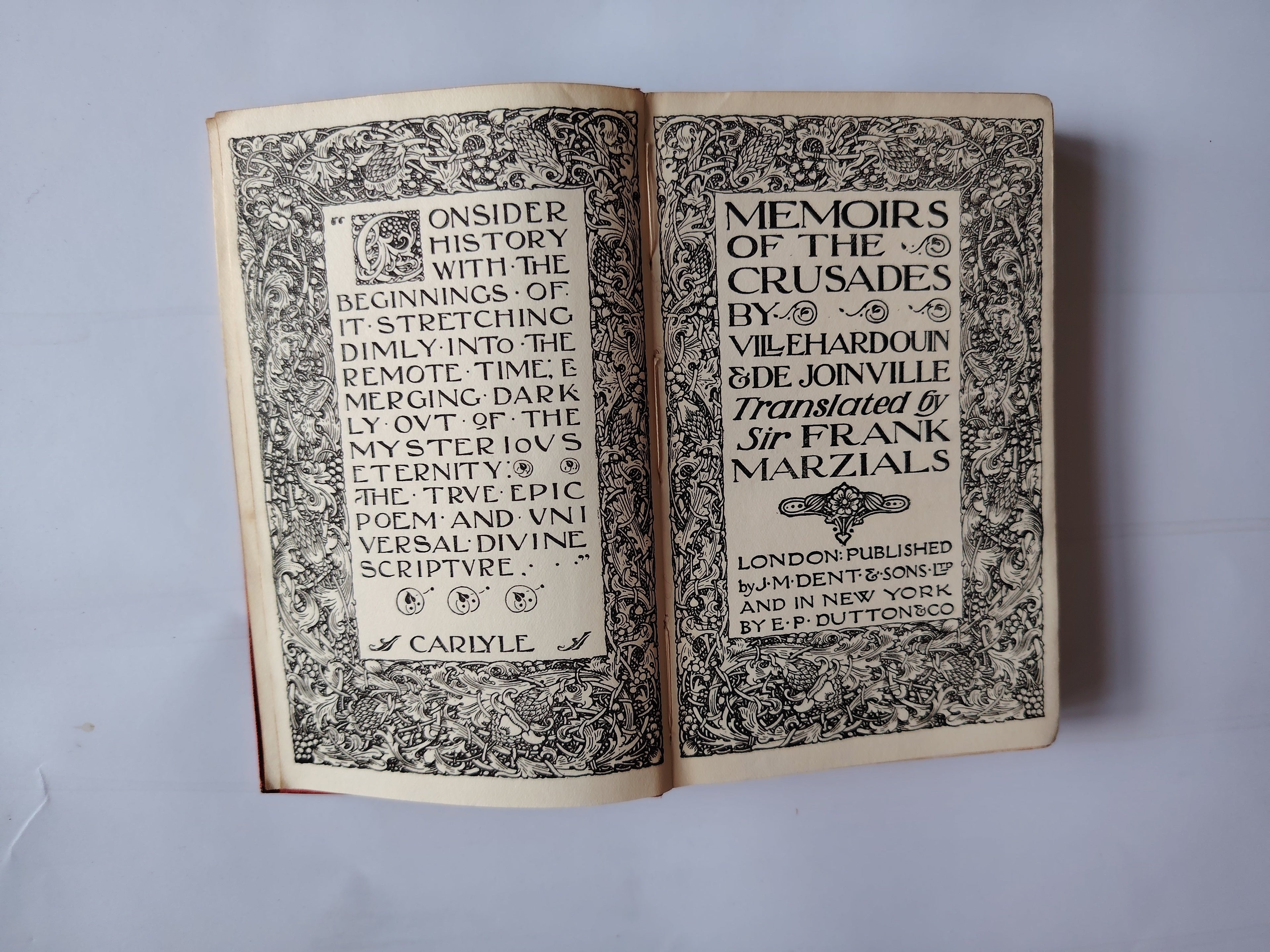 Memoirs of the Crusades by Villehardouin & De Joinville Translated by Sir Frank Marzials Everyman's Library J M Dent 1911