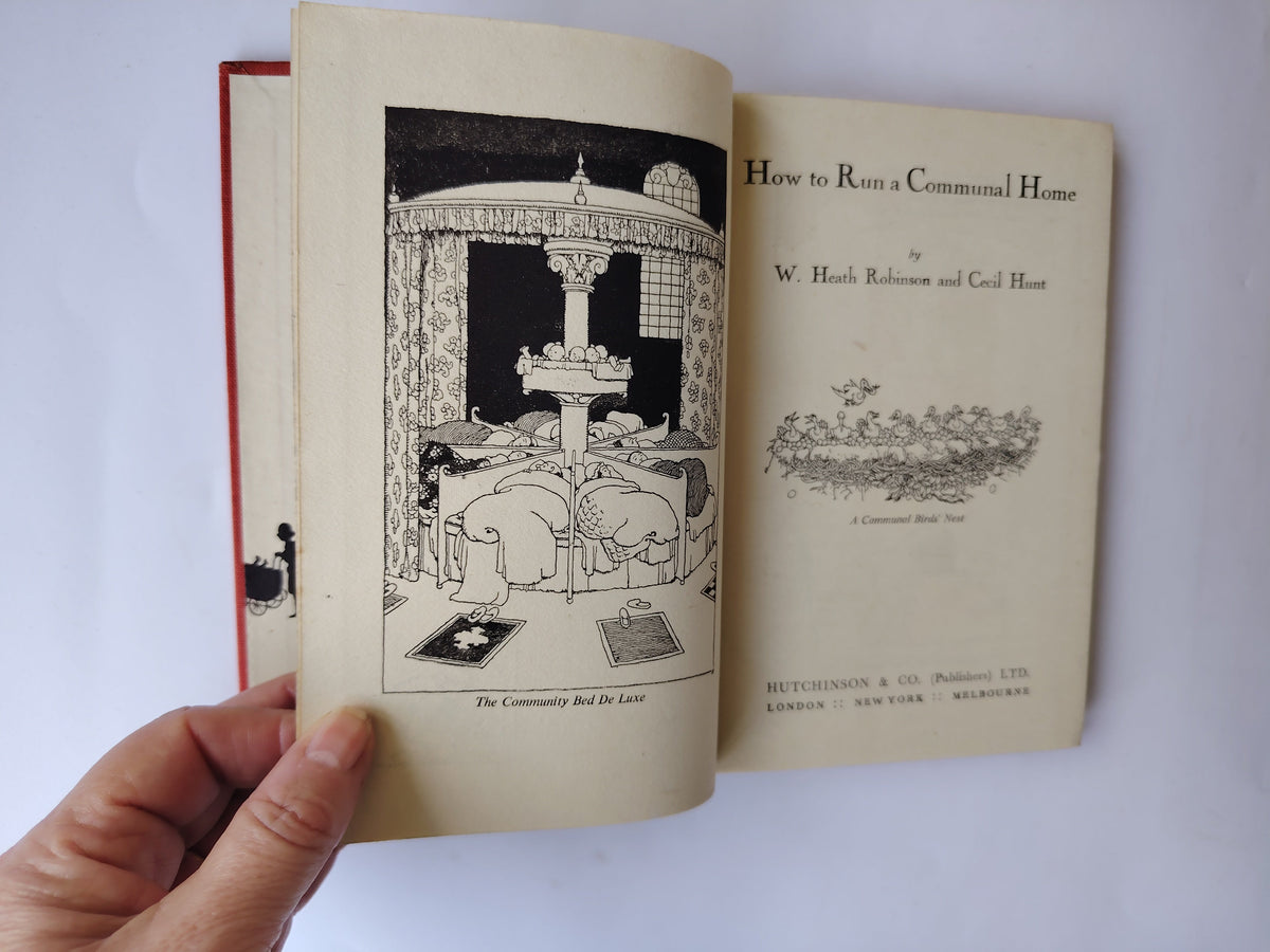 How to Run a Communal Home by W Heath Robinson & Cecil Hunt Published by Hutchinson c1940