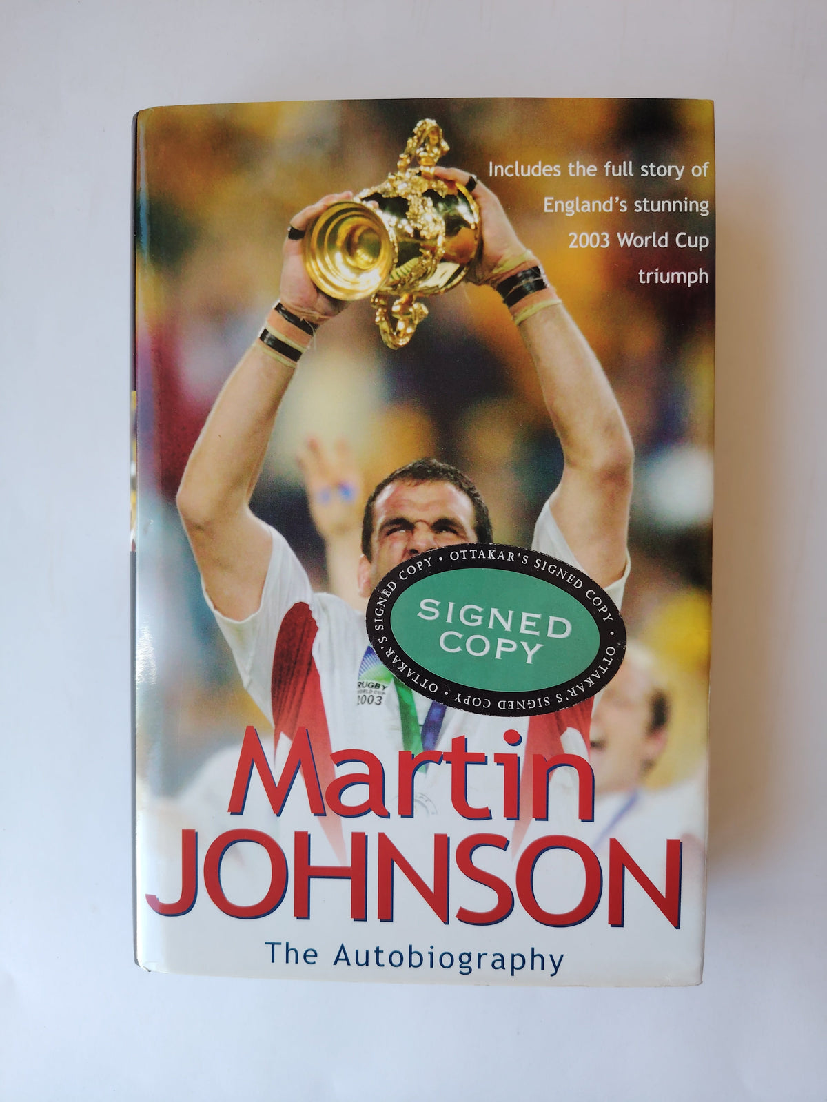 Martin Johnson The Autobiography SIGNED First Edition Book Rugby