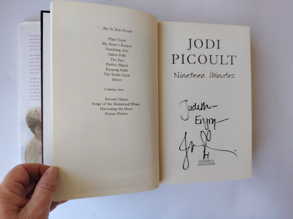 Nineteen Minutes by Jodi Picoult SIGNED First Edition First Impression Hardback Book 2007