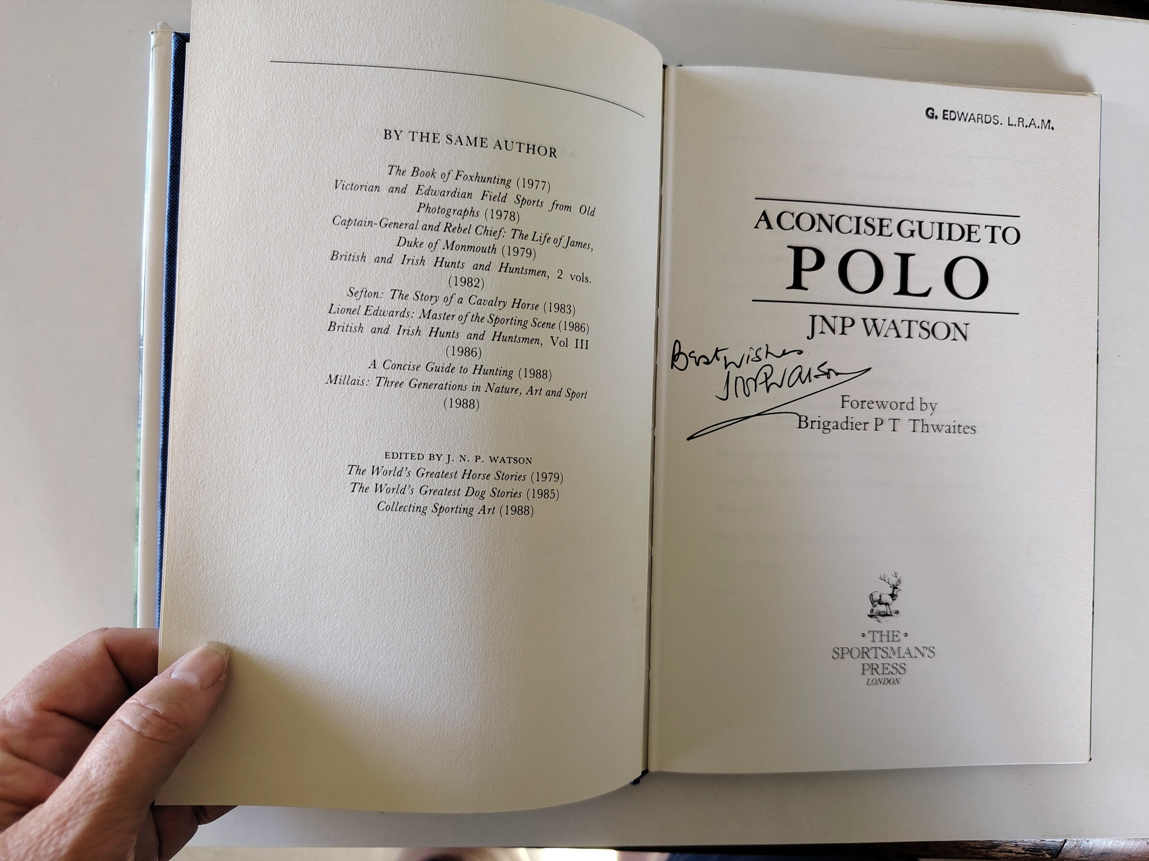 A Concise Guide to Polo SIGNED First Edition by JNP Watson in 1989 Published by The Sportsman's Press