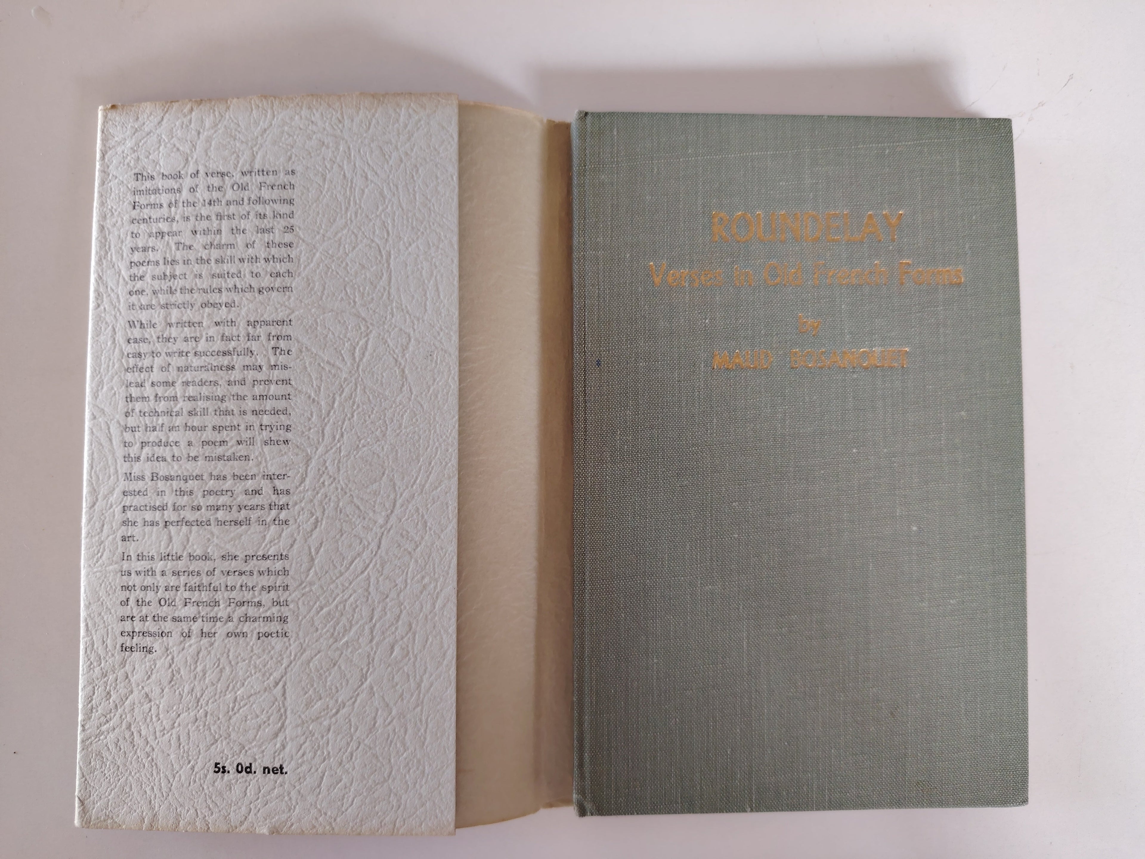 Roundelay Verses in Old French Forms by Maud Bosanquet RARE Book First Edition 1950 with hand written dedication from the  author