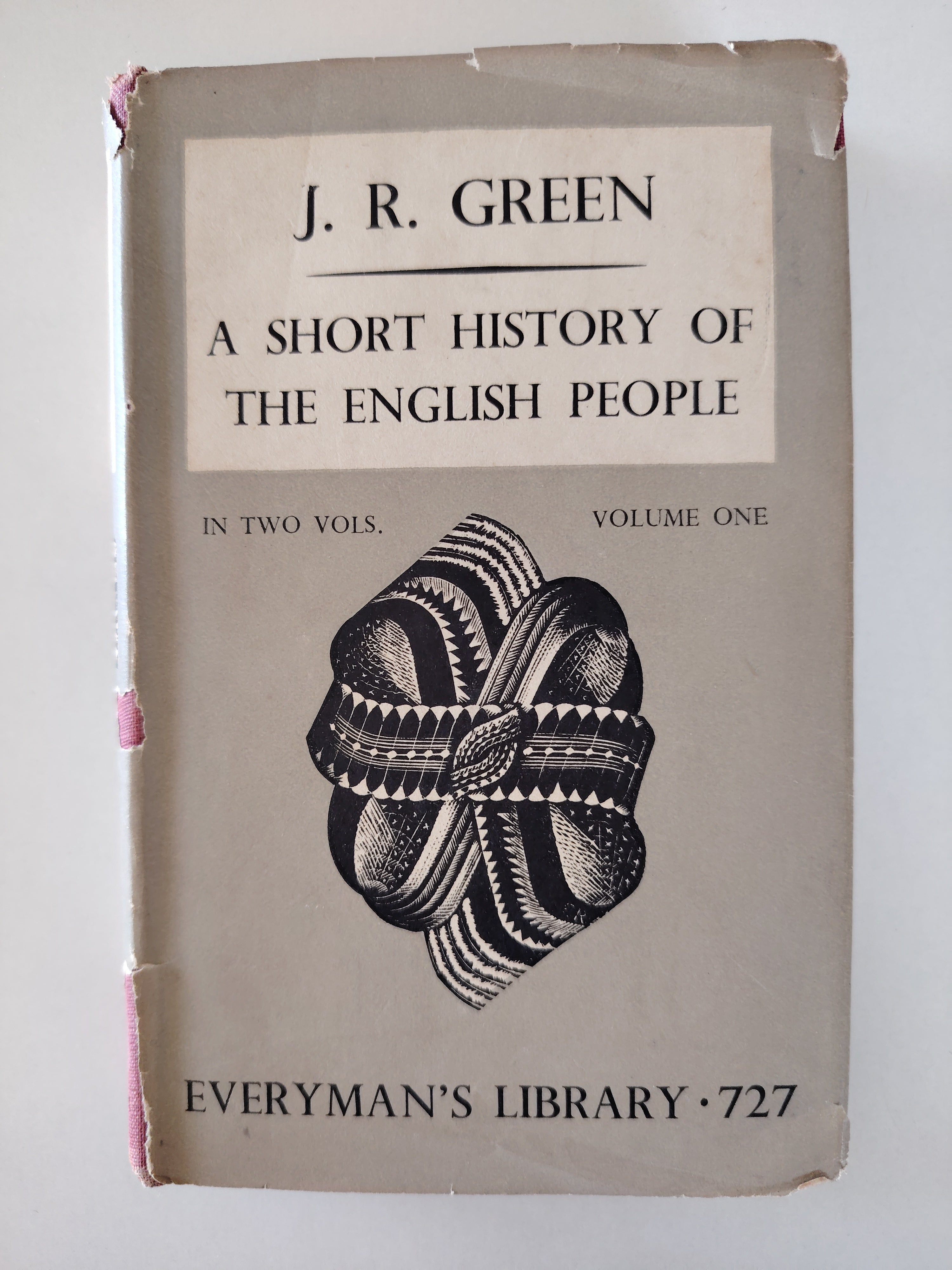A Short History of The English People Volume One J R Green Everyman's Library 727 1947