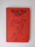 How to Run a Communal Home by W Heath Robinson & Cecil Hunt Published by Hutchinson c1940