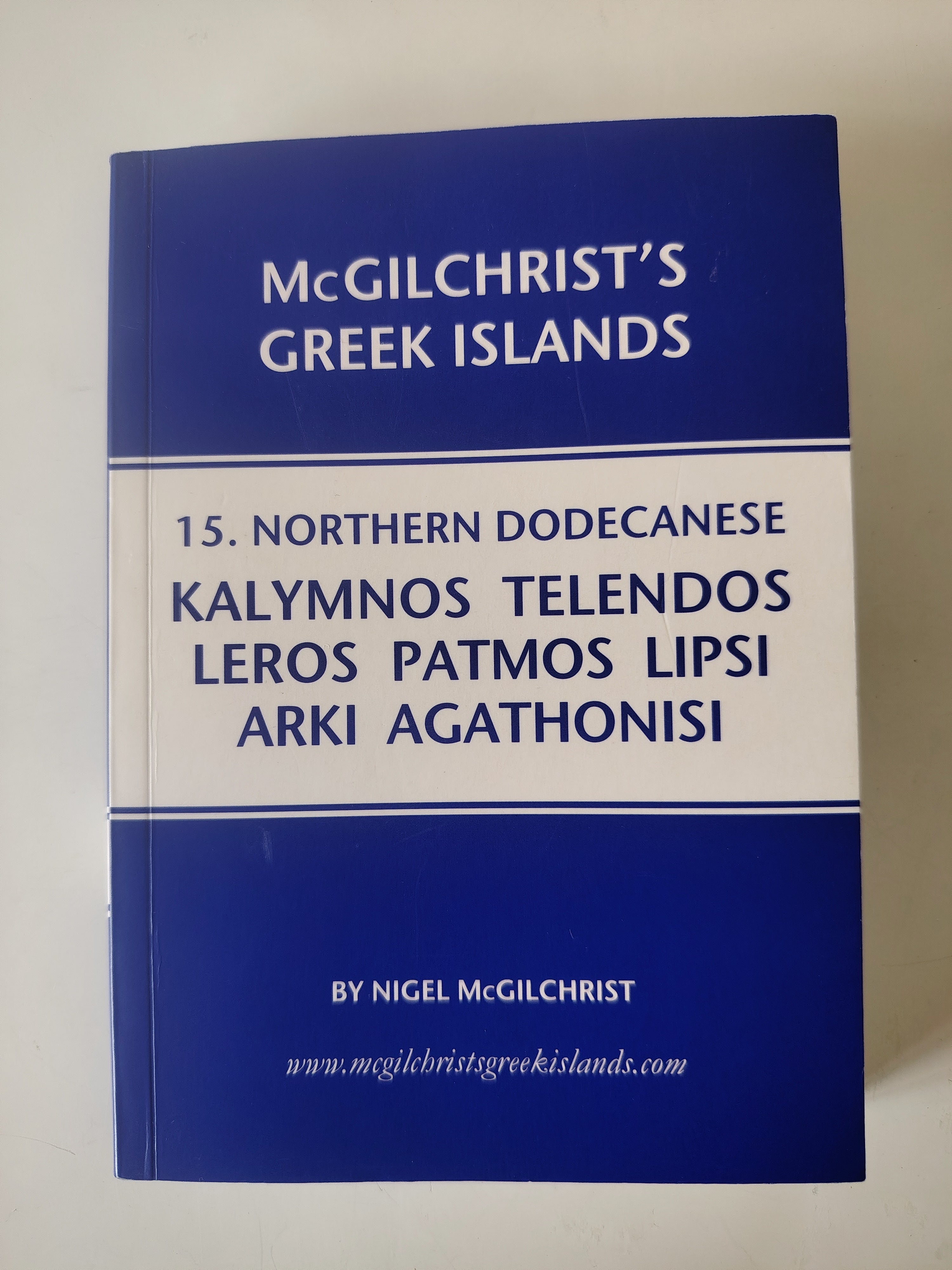 McGilchrist's Greek Islands 15 Northern Dodecanese Kalymnos Telendos Leros Patmos Lipsi Arki Agathonisi by Nigel McGilchrist 2010