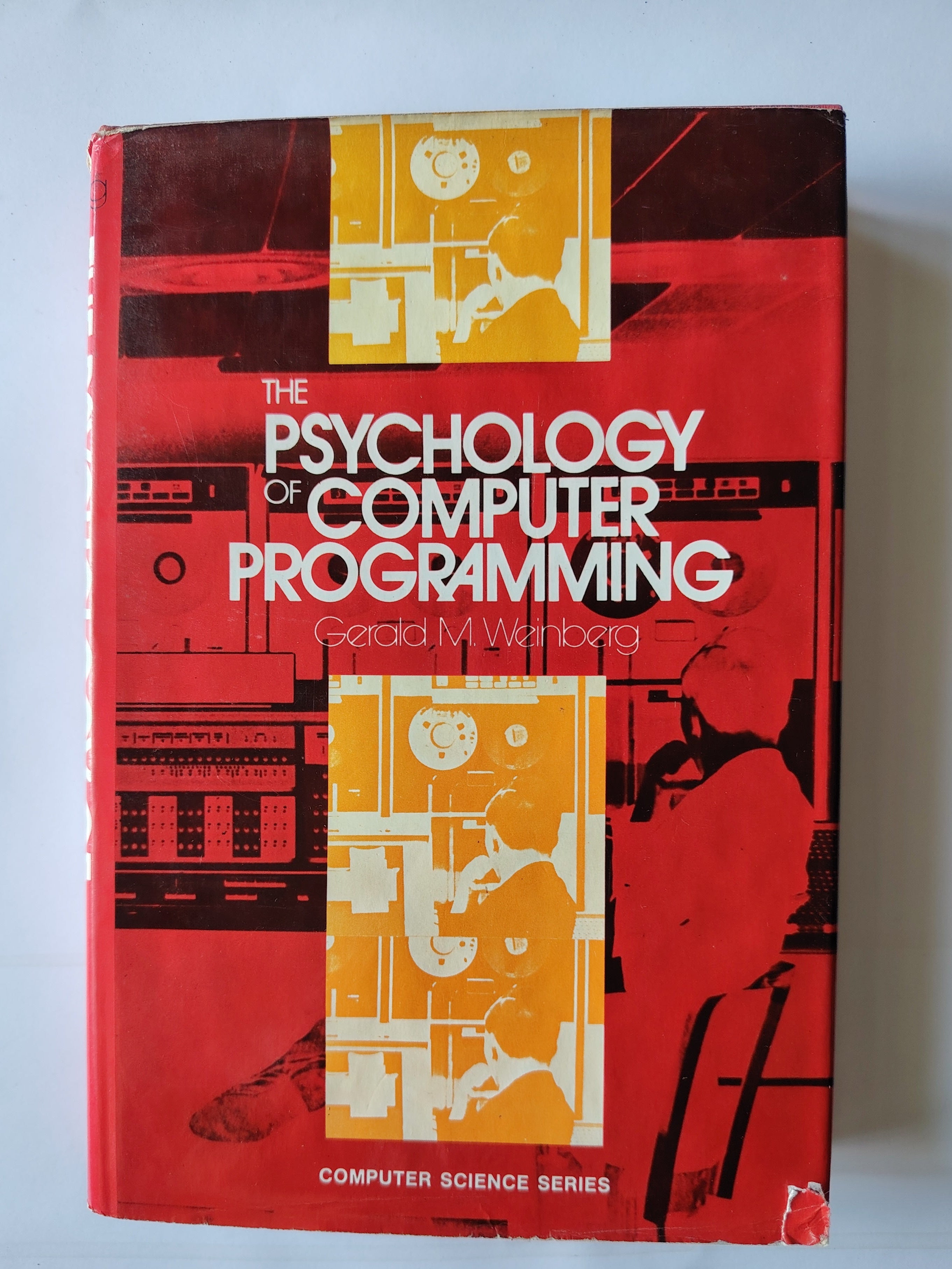 The Psychology of Computer Programming by Gerald M Weinberg Computer Science Series 1971 Hardback Book