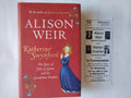 Katherine Swynford SIGNED by Alison Weir The Story of John of Gaunt and bis Scandalous Duchess First Edition/First Impression 2007