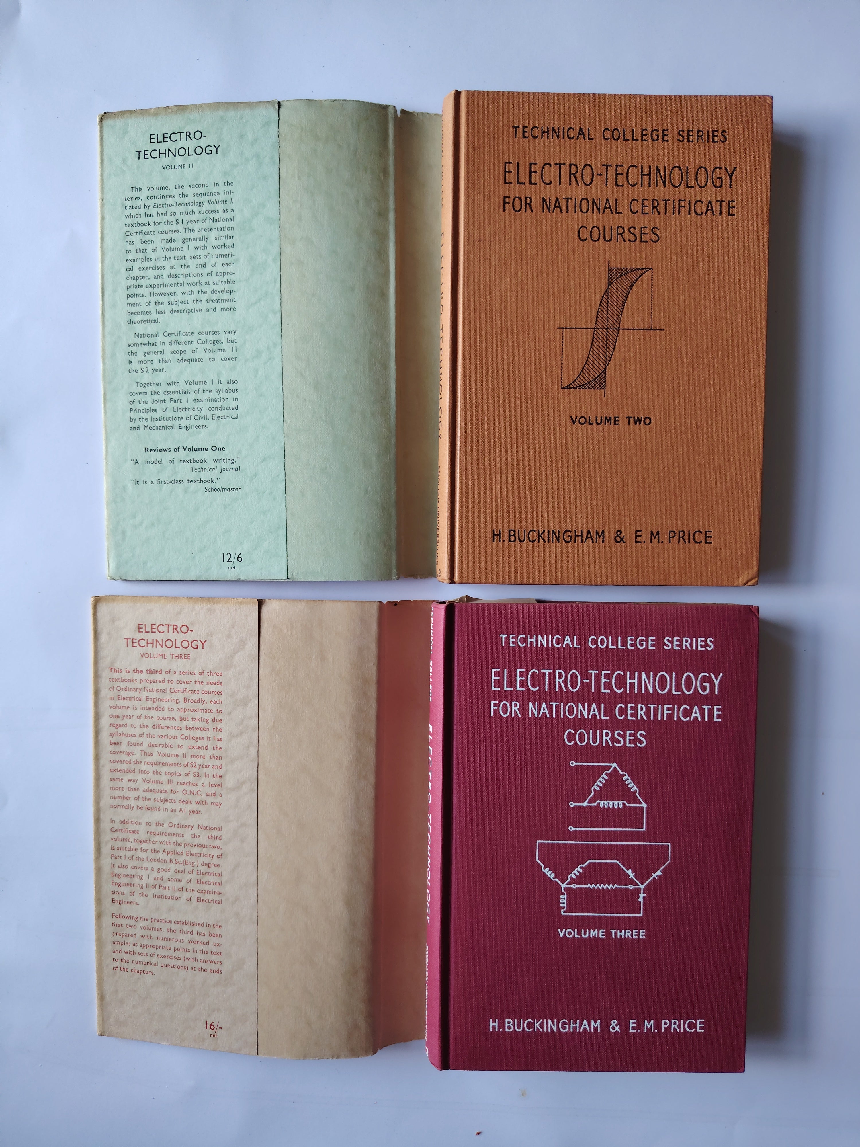 Electro-Technology for National Certificate Courses Volumes Two and Three by H Buckingham & E M Price 1956 and 1959