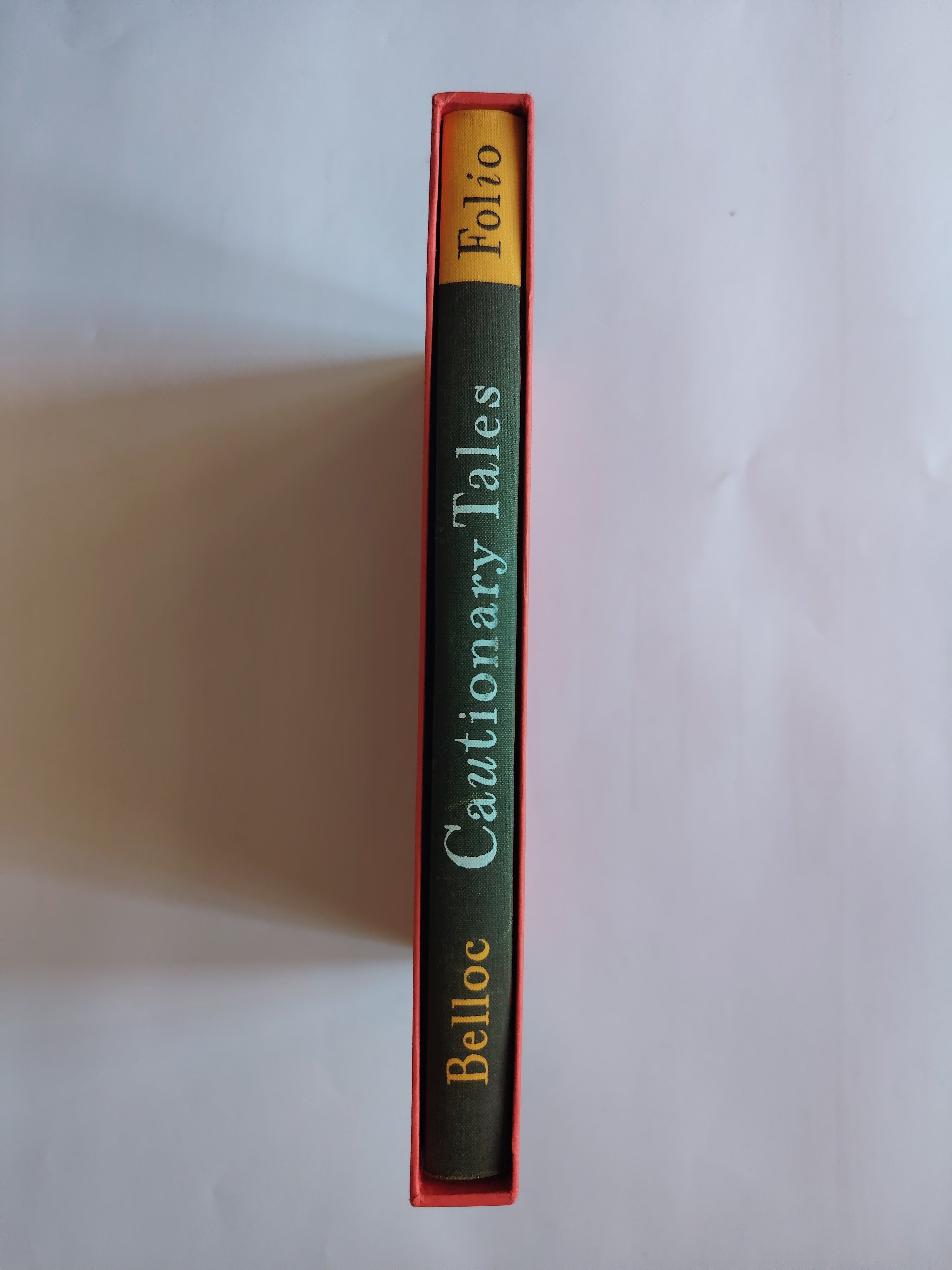 Cautionary Tales and other verses by Hilaire Belloc Illustrated by Posy Simmonds First Edition The Folio Society Book in Slipcase 197
