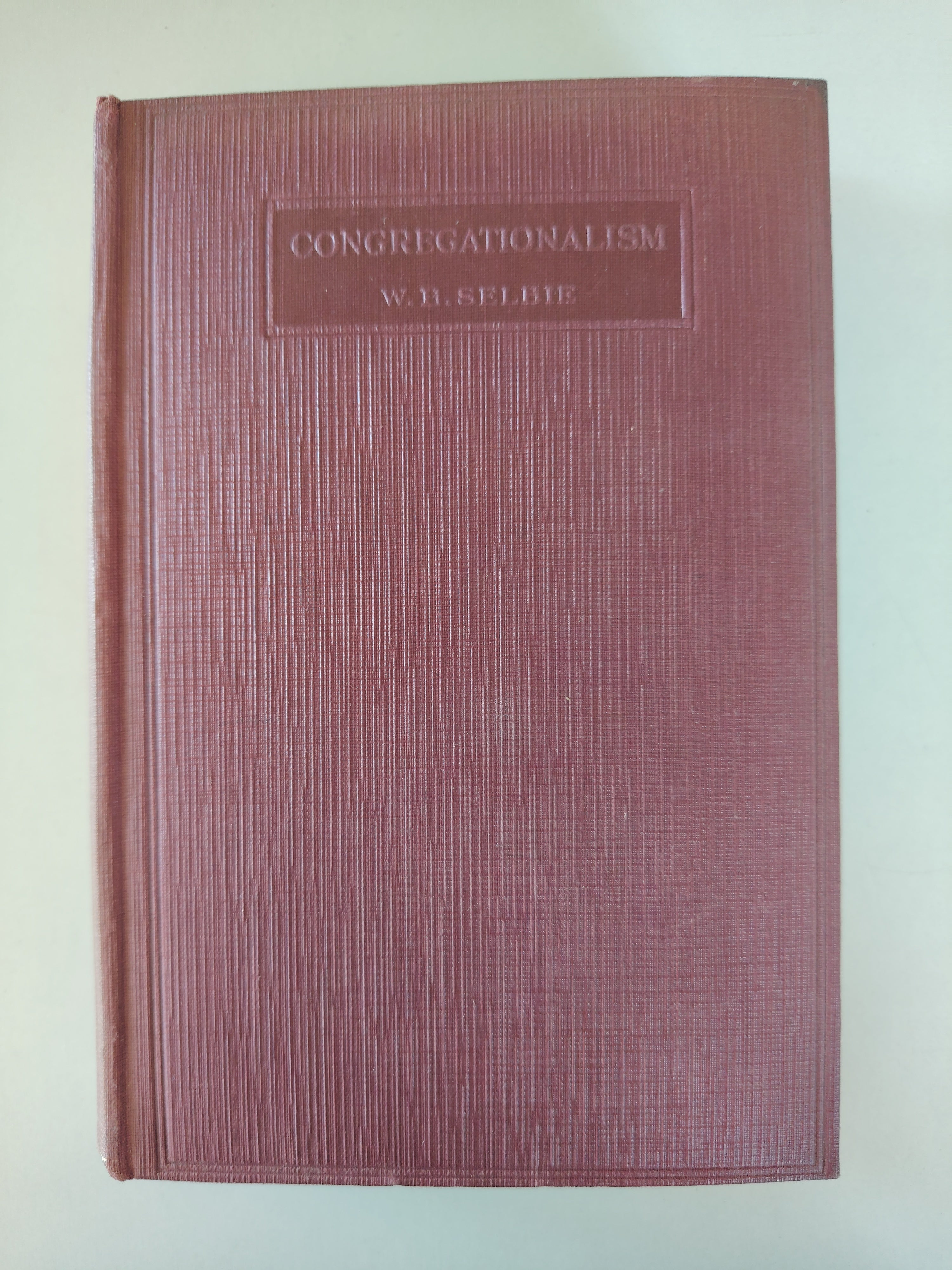 Congregationalism by W B Selbie First Edition 1927