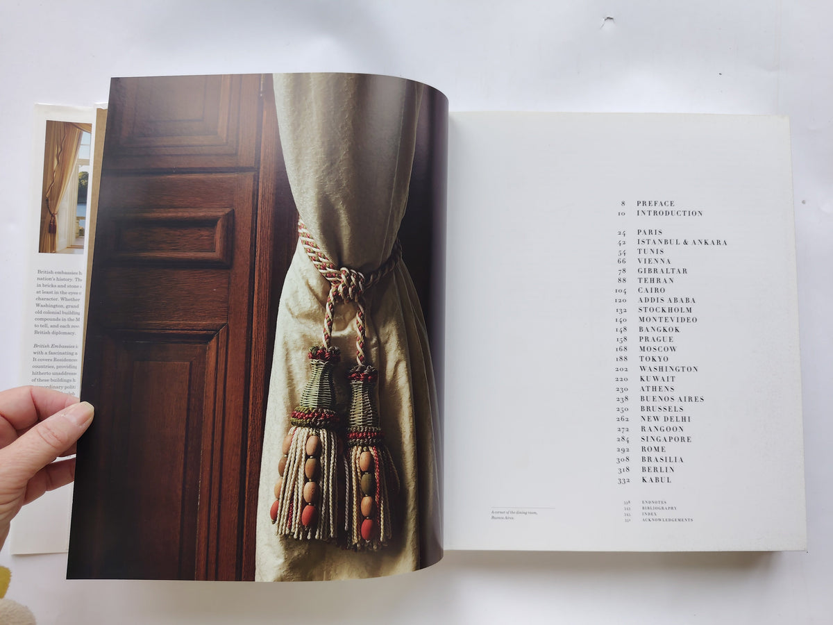 British Embassies Their Diplomatic and Architectural History James Stourton Photographs by Luke White 2017