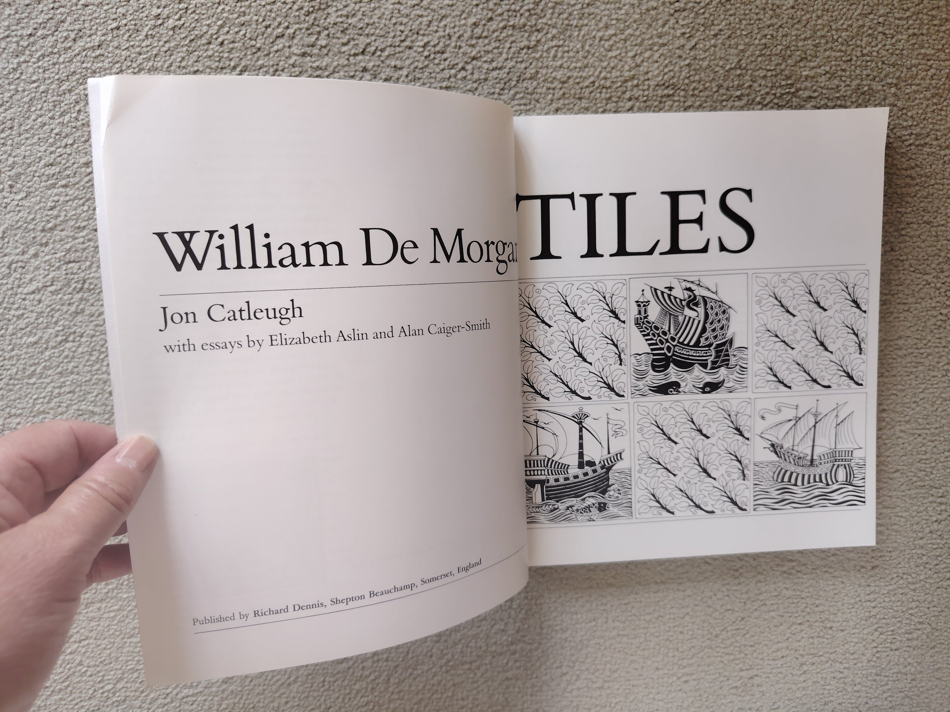 William De Morgan Tiles by Jon Catleugh with essays by Elizabeth Aslin and Alan Caiger-Smith 1999 Illustrated Book
