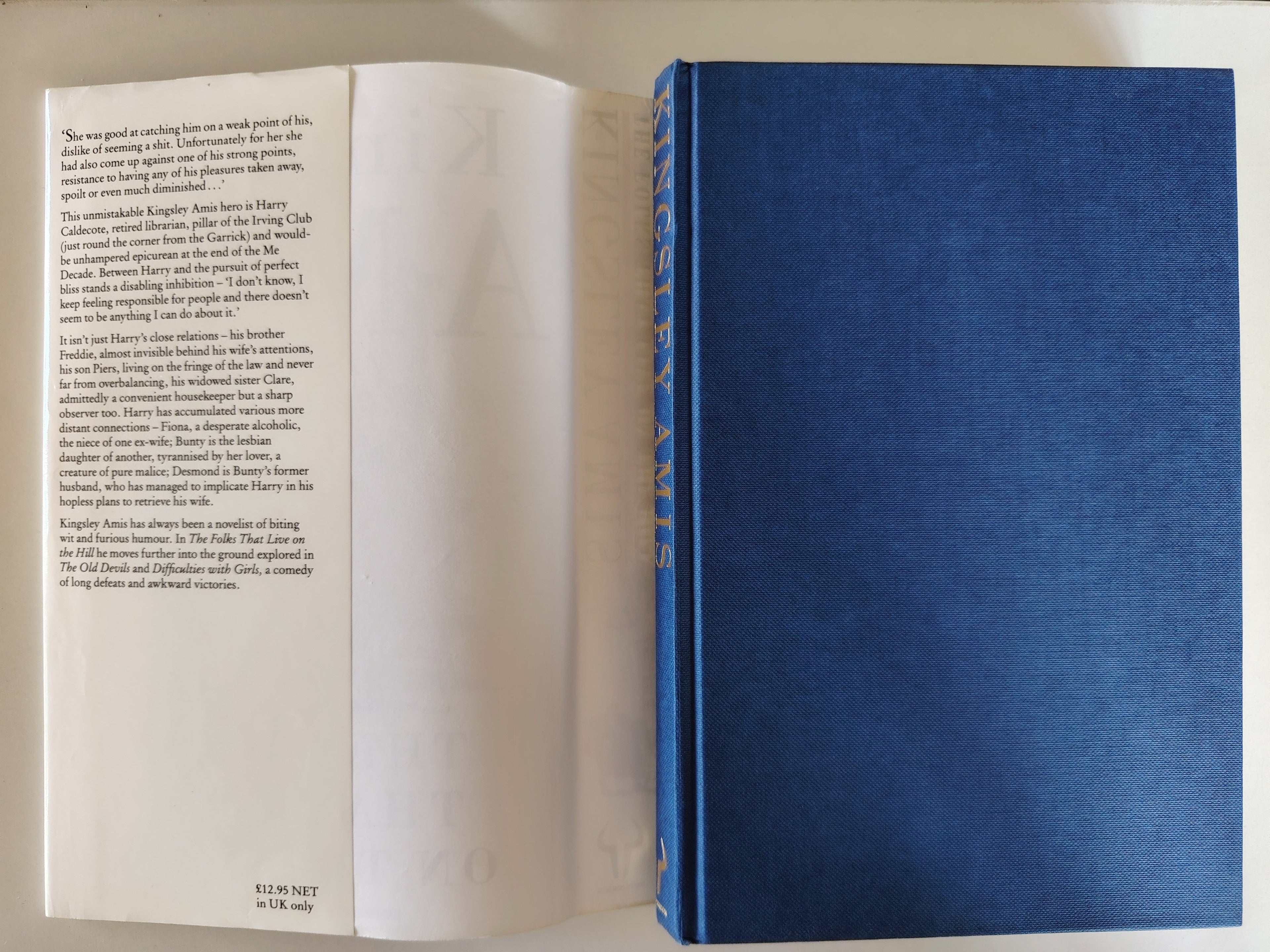 The Folks That Live on The Hill SIGNED by Kingsley Amis First Edition 1990 Published by Hutchinson