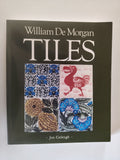 William De Morgan Tiles by Jon Catleugh with essays by Elizabeth Aslin and Alan Caiger-Smith 1999 Illustrated Book