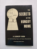 The Secrets of the Hungry Monk A Cookery Book by Ian Dowding, Nigel and Susan Mackenzie with Drawings by Brother Graham 1976