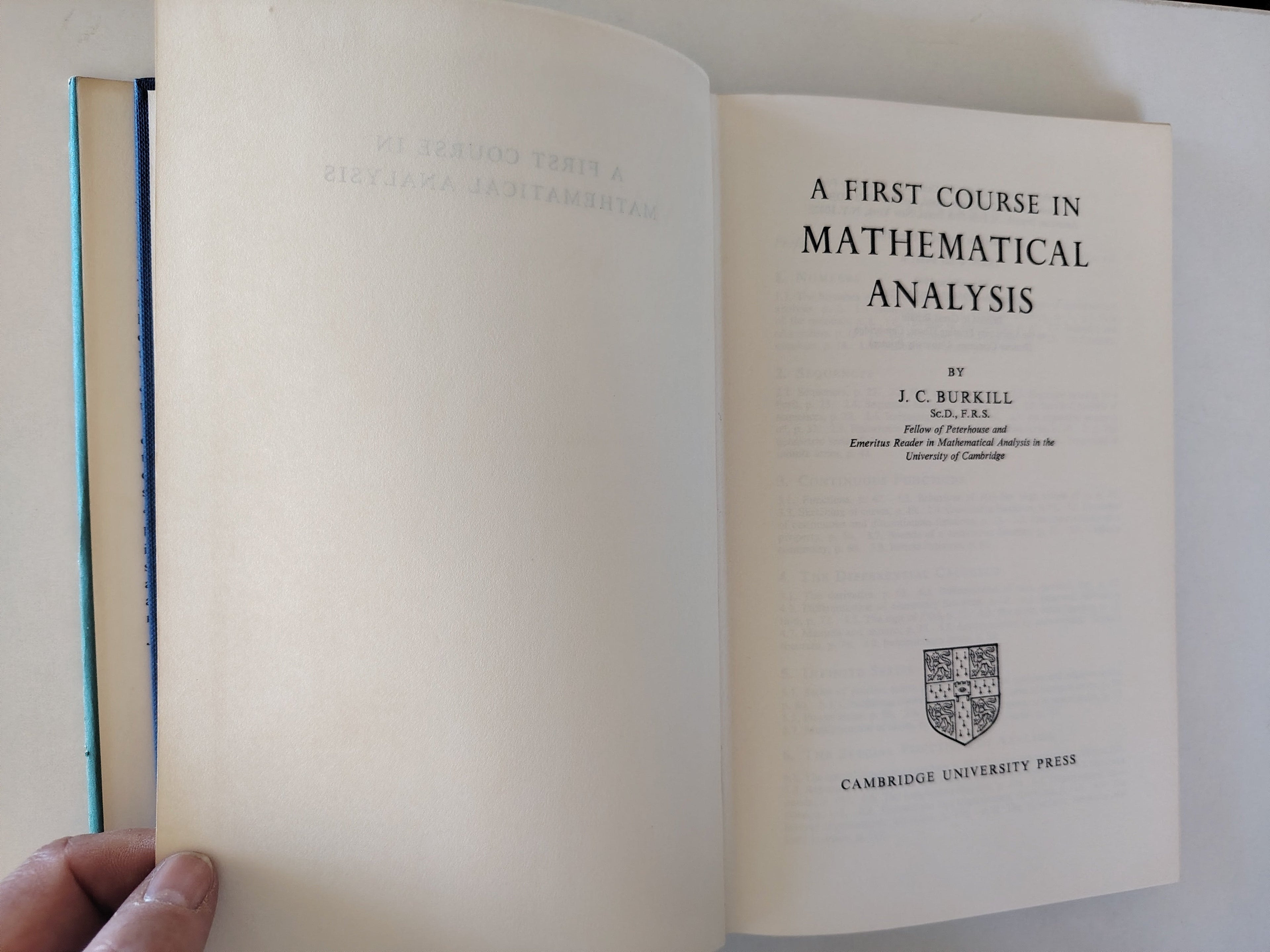 A First Course in Mathematical Analysis by J C Burkill Cambridge University Press 1974