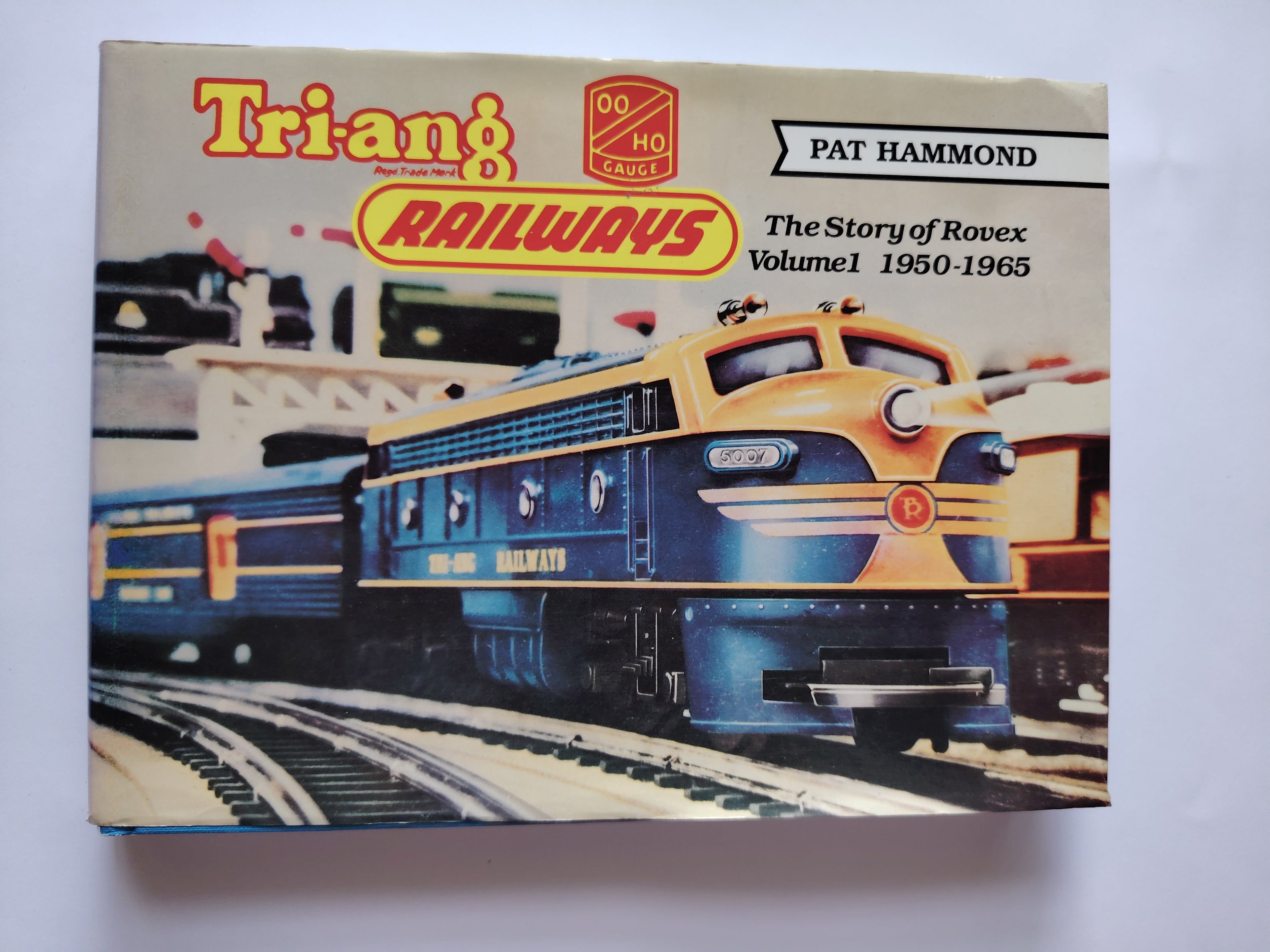 Triang Railways The Story of Rovex Volume 1 1950-1965 by Pat Hammond First Edition 1993