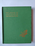 The Lesson of Japanese Architecture by Jiro Harada Edited by C G Holms Illustrated First Edition Book 1936