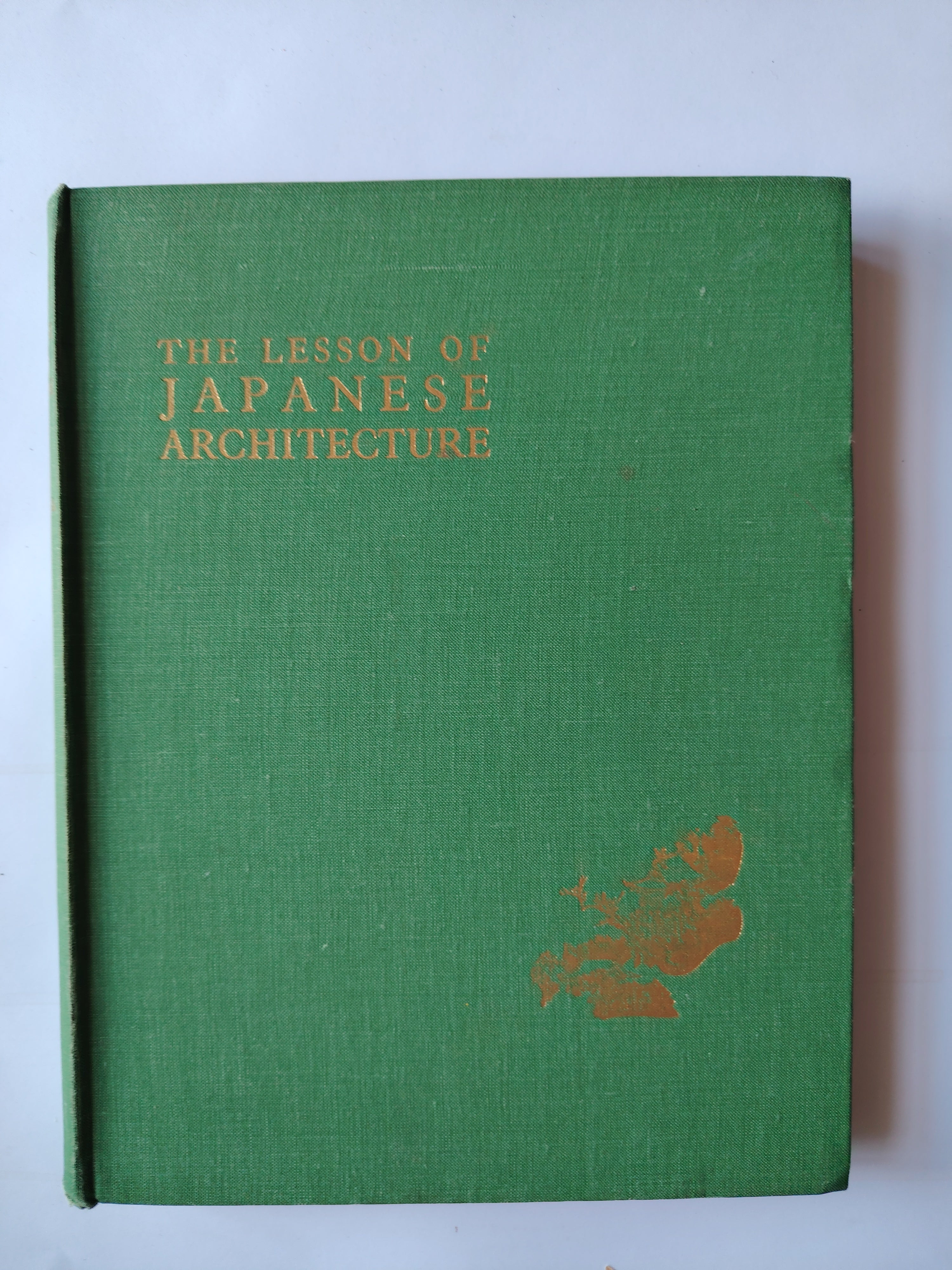 The Lesson of Japanese Architecture by Jiro Harada Edited by C G Holms Illustrated First Edition Book 1936