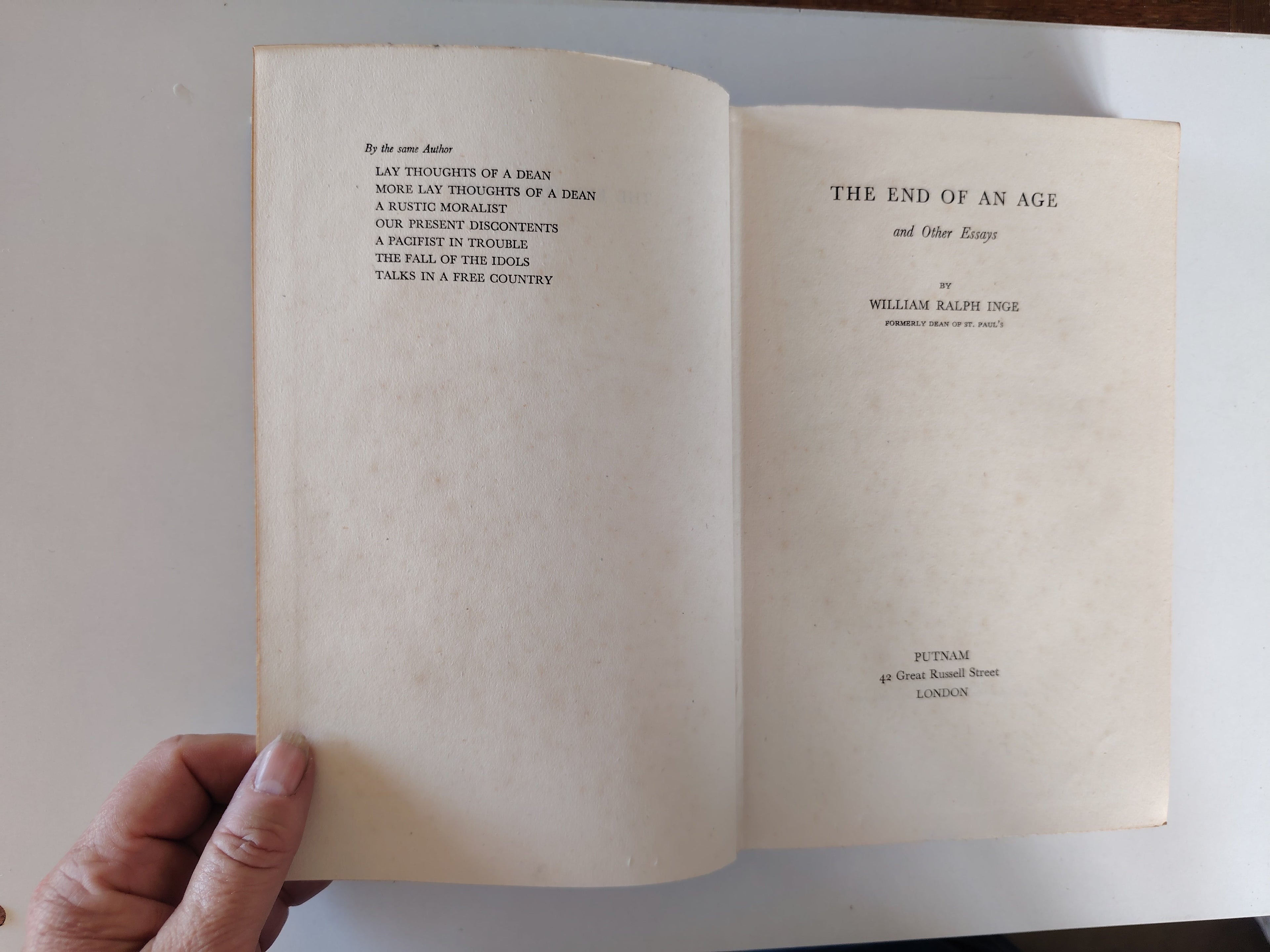 The End of an Age and Other Essays by William Ralph Inge First Edition February 1948