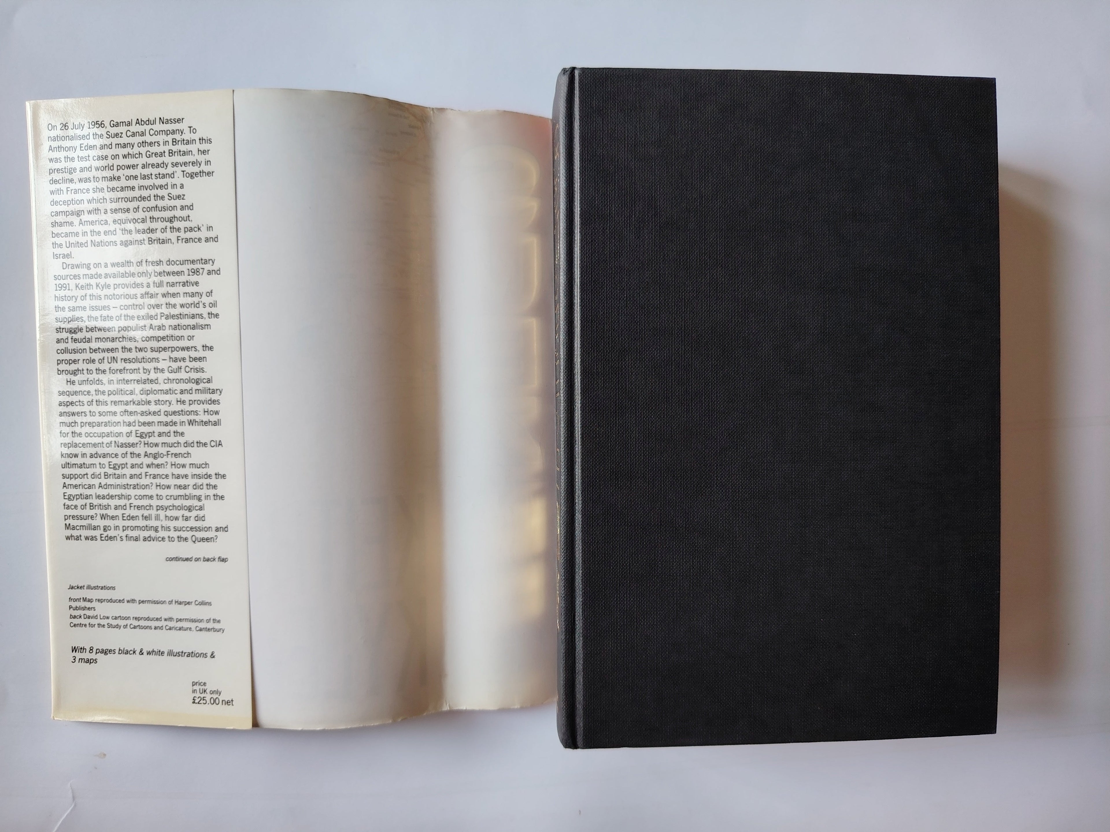 Suez by Keith Kyle First Edition Book Published by George Weidenfeld and Nicolson in 1991