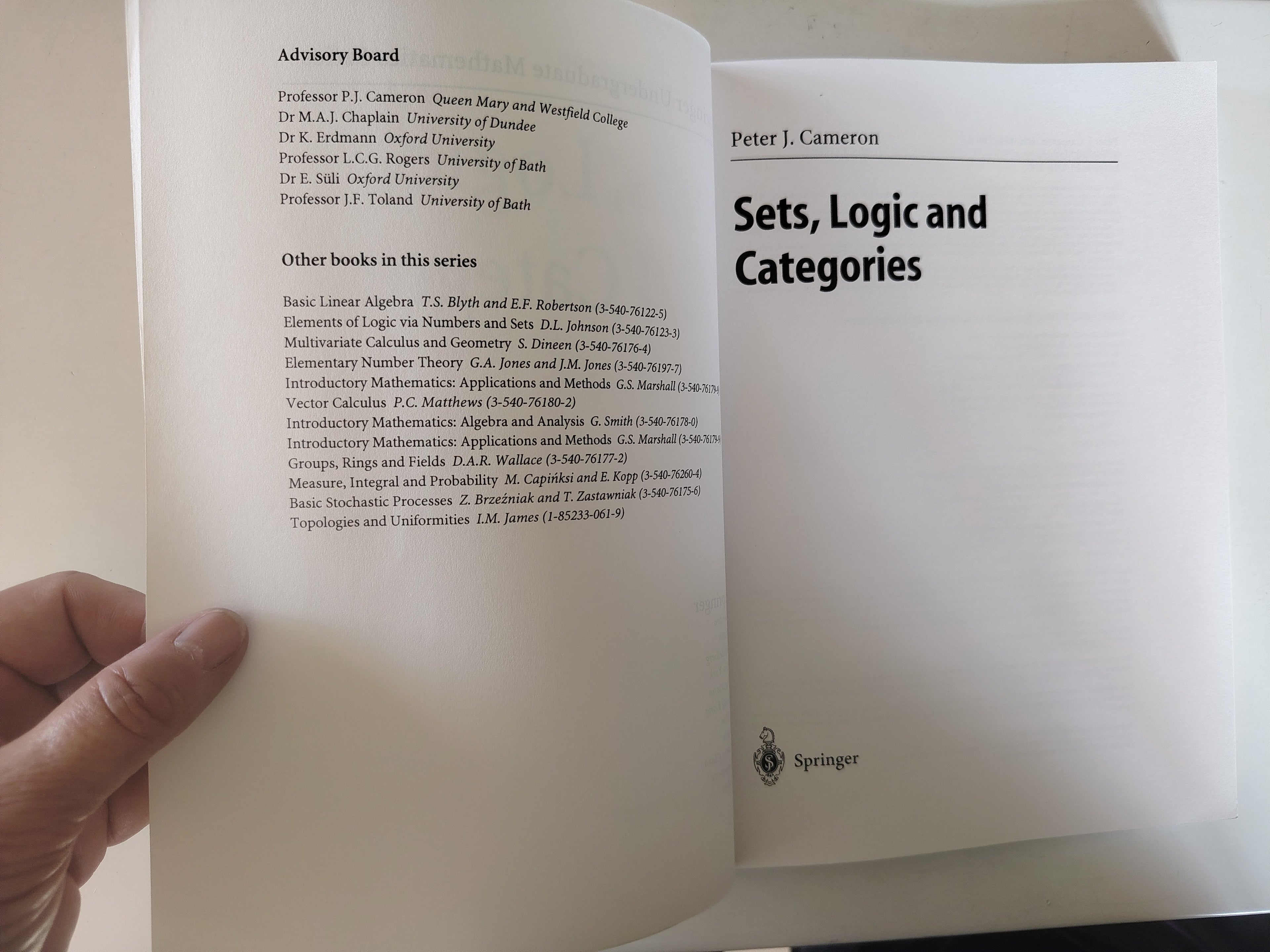 Sets Logic and Categories by Peter J Cameron Published by Springer Undergraduate Mathematical Series in 1999